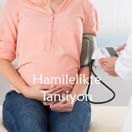 Hamilelikte tansiyon